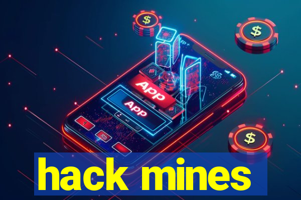 hack mines